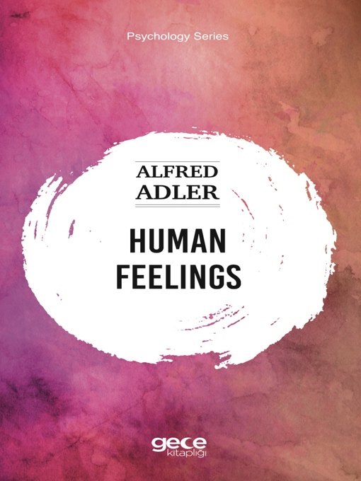 Title details for HUMAN FEELINGS by Alfred Adler - Available